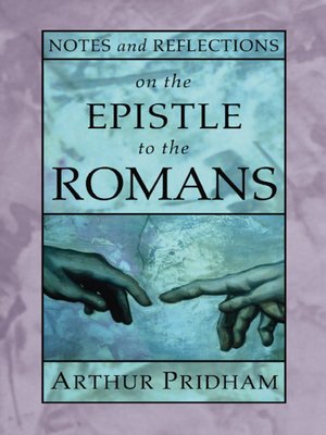 cover image of Notes and Reflections on the Epistle to the Romans